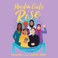 Muslim Girls Rise - Saira Mir - audiobook