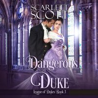Dangerous Duke - Scarlett Scott - audiobook