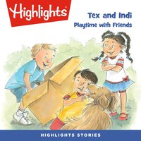 Tex and Indi - Highlights For Children - audiobook