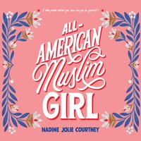 All-American Muslim Girl - Nadine Jolie Courtney - audiobook