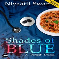 Shades of Blue - Swami Niyaatii Swami - audiobook