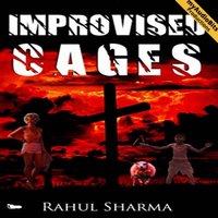 Improvised Cages - Sharma Rahul Sharma - audiobook