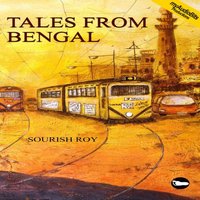 Tales From Bengal - Roy Sourish Roy - audiobook