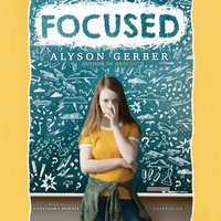 Focused - Alyson Gerber - audiobook