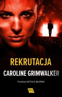 Rekrutacja - Caroline Grimwalker - ebook