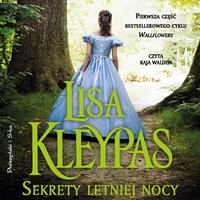 Sekrety letniej nocy - Lisa Kleypas - audiobook