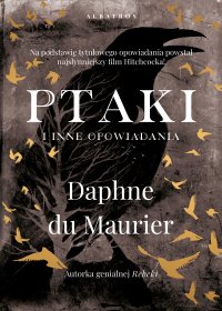 Ptaki i inne opowiadania - Daphne du Maurier - ebook