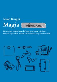 Magia olewania - Sarah Knight - ebook