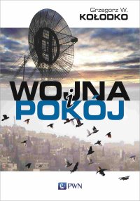 Wojna i pokój - Grzegorz W. Kołodko - ebook