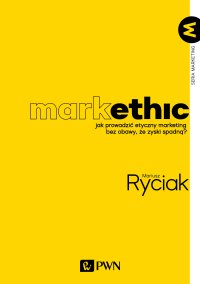 MarkEthic - Mariusz Ryciak - ebook