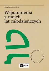 Wspomnienia z moich lat młodzieńczych - Agnieszka Jagodzińska - ebook
