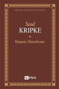 Kłopoty filozoficzne - Saul Kripke - ebook