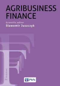 Agribusiness Finance - Sławomir Juszczyk - ebook