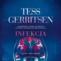 Infekcja - Tess Gerritsen - audiobook
