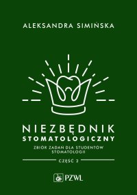 Niezbędnik stomatologiczny - Aleksandra Simińska - ebook