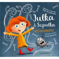Julka i Szpulka. Kościochrupek - Maja Strzałkowska - ebook
