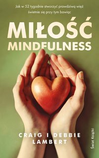 Miłość mindfulness - Craig Lambert - ebook