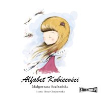 Alfabet kobiecości - Małgorzata Szafrańska - audiobook