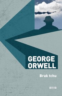 Brak tchu - George Orwell - ebook