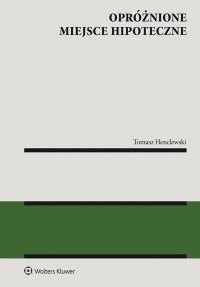 Opróżnione miejsce hipoteczne - Tomasz Henclewski - ebook