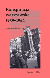 Konspiracja warszawska 1939–1944 - Opracowanie zbiorowe - ebook
