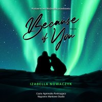 Because of You - Izabella Nowaczyk - audiobook