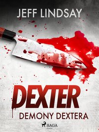 Demony Dextera - Jeff Lindsay - ebook