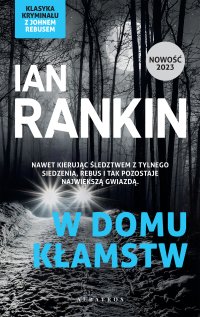 W domu kłamstw - Ian Rankin - ebook