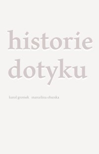 Historie dotyku - Karol Gromek - ebook