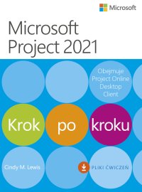 Microsoft Project 2021. Krok po kroku - Cindy M. Lewis - ebook