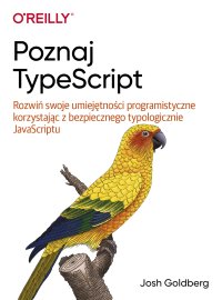 Poznaj TypeScript - Josh Goldberg - ebook