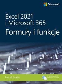 Excel 2021 i Microsoft 365 Formuły i funkcje - Paul McFedries - ebook