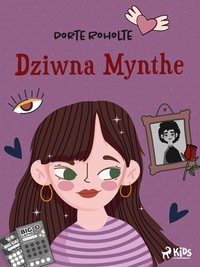 Dziwna Mynthe - Dorte Roholte - ebook
