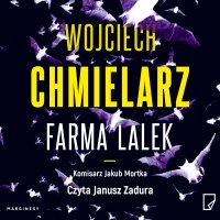 Farma lalek - Wojciech Chmielarz - audiobook