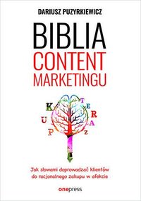 Biblia content marketingu - Dariusz Puzyrkiewicz - ebook