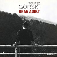 Drag Adikt - Tomasz Górski - audiobook