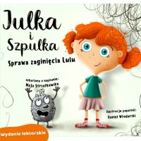 Julka i Szpulka. Sprawa zaginięcia Lulu - wydanie lektorskie - Maja Strzałkowska - audiobook