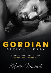 Gordian. Grzech i kara - Melissa Darwood - ebook