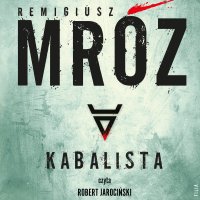 Kabalista - Remigiusz Mróz - audiobook