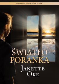 Światło poranka - Janette Oke - audiobook