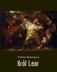 Król Lear - William Shakespeare - ebook