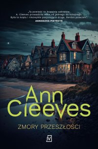 Zmory przeszłości - Ann Cleeves - ebook
