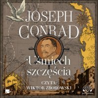 Uśmiech szczęścia - Joseph Conrad - audiobook
