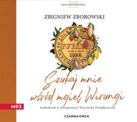 Szukaj mnie wśród mgieł Wirungi - Zbigniew Zborowski - audiobook