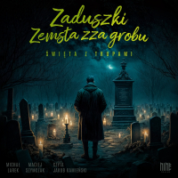 Zaduszki. Zemsta zza grobu - Michał Larek - audiobook