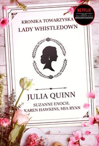Kronika towarzyska lady Whistledown - Julia Quinn - ebook