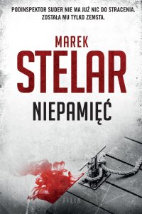 Niepamięć - Marek Stelar - ebook