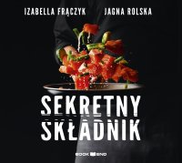 Sekretny składnik - Jagna Rolska - audiobook