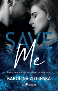Save me - Karolina Zielińska - ebook