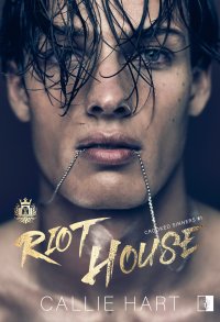 Riot House - Callie Hart - ebook